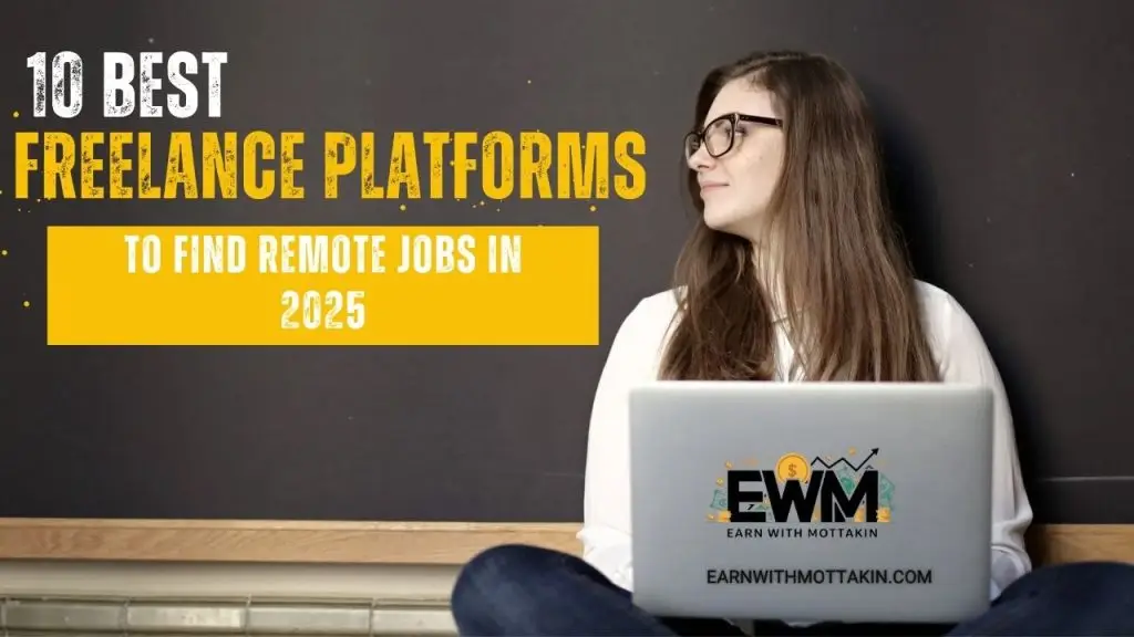 best freelance platforms to Find Remote Jobs in 2025