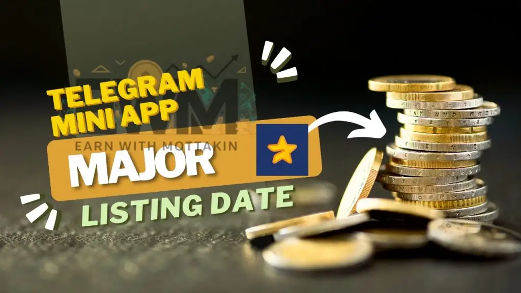 Upcoming Telegram Mini App Major Listing Date